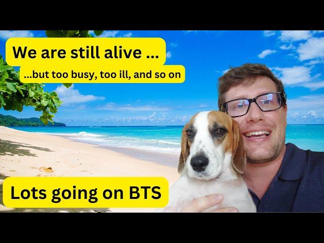 Business is good but we are frustrated and tired ... live in the Philippines | mini update