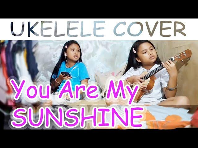 You are my Sunshine Ukelele Cover 