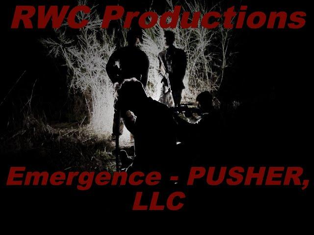 RWC Productions: EMERGENCE - PUSHER LLC