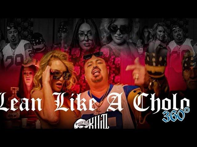 Lean Like a Cholo 360 - Down A.K.A Kilo  staring Miss Lady Pinks (Official Music Video) 2024