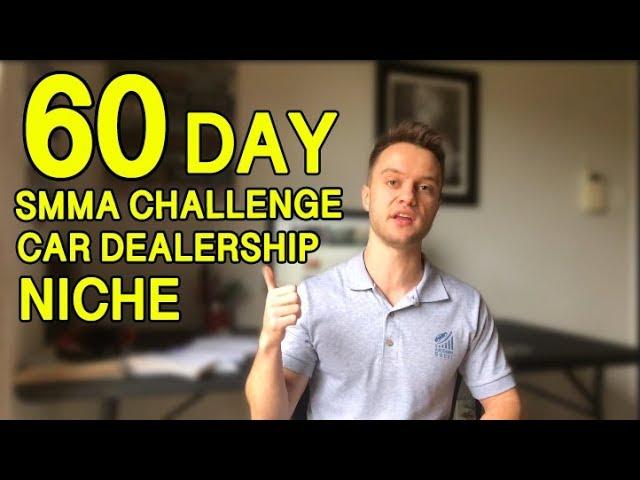 Build $10.000 SMMA With Us - Join 60 Day SMMA Car Dealership Niche Challenge