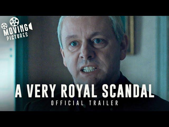 A Very Royal Scandal | Official Trailer (Michael Sheen, Ruth Wilson)