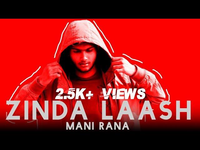 Mani Rana - Zinda Laash (official video) Prod. by HunesBeats