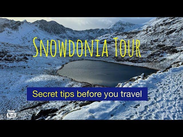 Snowdonia (Eryri National Park) |  Secret Tips before your travel