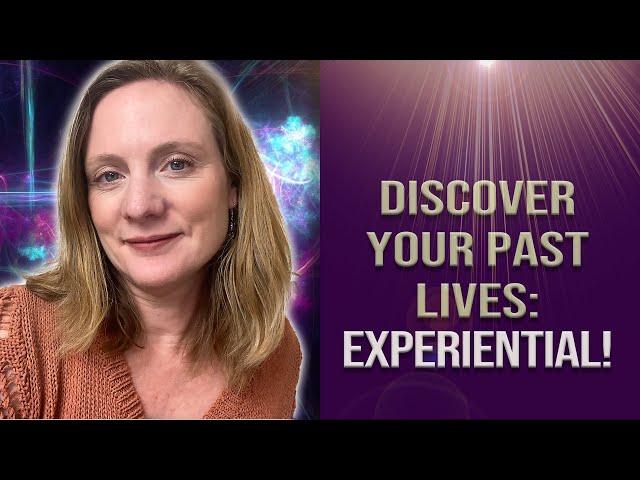 Discover a past lifetime!