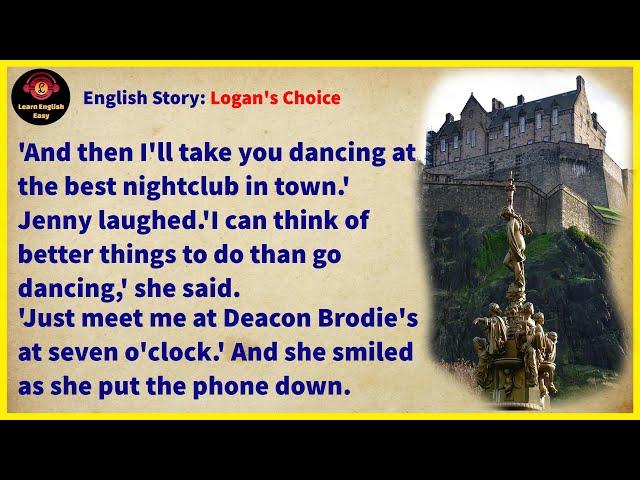 Learn English through story  Level 1 - Logan's Choice