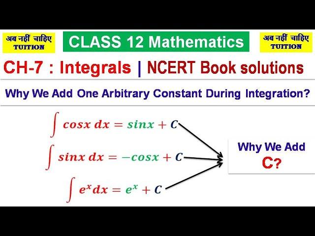 Why We Add One Arbitrary Constant During Integration?