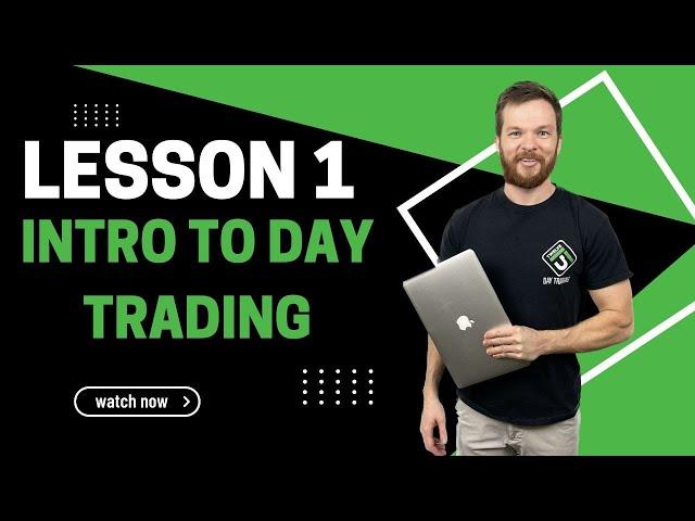 Free Day Trading Course: (Lesson 1 of 10) Introduction To Day Trading Stocks