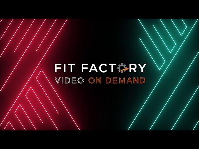 Fit Factory Video On Demand