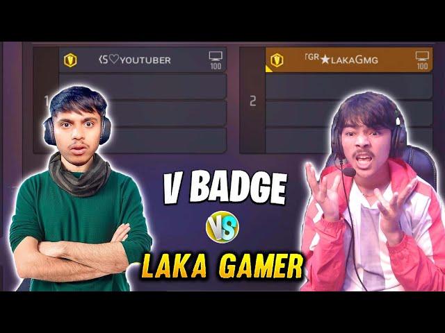 V BADGE YOUTUBER CALL ME NOOB V BADGE VS LAKA GAMER