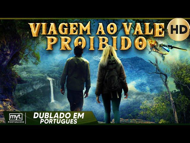 VIAGEM AO VALE PROIBIDO | FILMES DE AVENTURA EM HD COMPLETO DUBLADO EM PORTUGUES