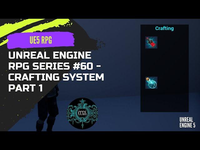 Unreal Engine Tutorial RPG Series #60 - Crafting System Startup