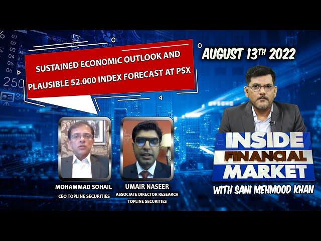 Sustained Economic Outlook and Plausible 52.000 Index forecast at PSX | Inside Financial Markets