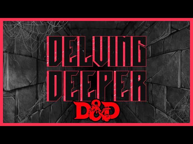 Rule of Cool: Delving Deeper - Episode 3 (FINALE)