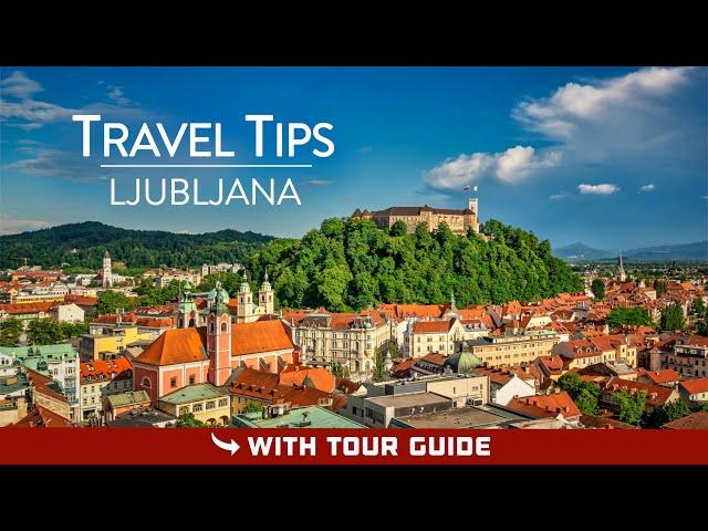 LJUBLJANA, Slovenia - Travel Guide (Tips & Tricks)