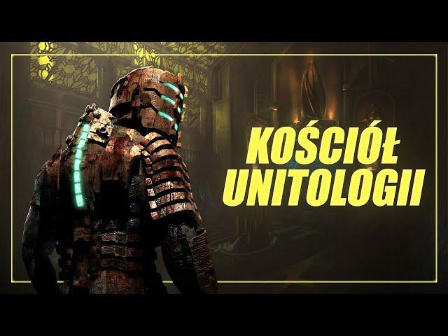 Estachologiczne doktryny Unitologów [DEAD SPACE LORE PL]