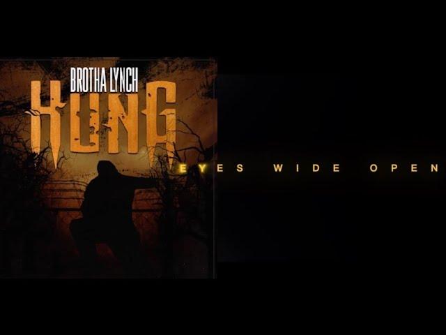 Brotha Lynch Hung - Eyes Wide Open (Lyric Video)