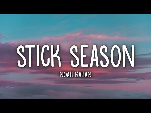 Noah Kahan - Stick Season (Lyrics)