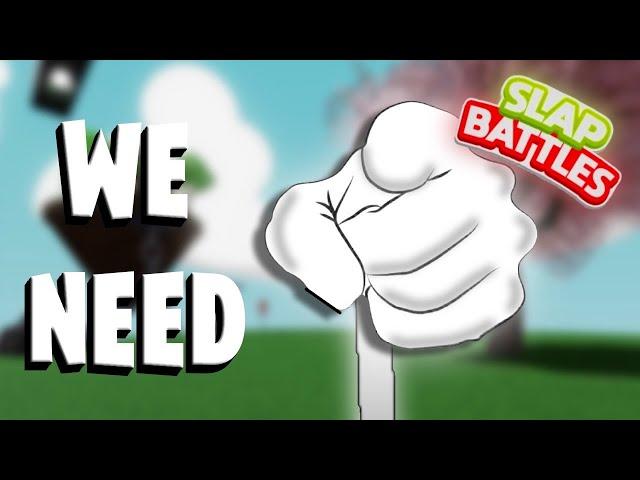 Slap Battles NEEDS YOU! (New Update)