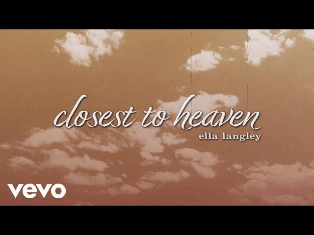 Ella Langley - closest to heaven (Official Visualizer)