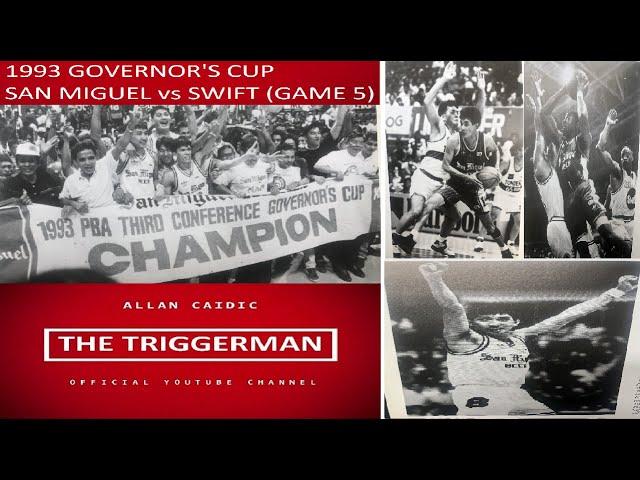 EPISODE 14 - 1993 PBA GOVERNOR'S CUP | SAN MIGUEL vs SWIFT | CHAMPIONSHIP (GAME 5)