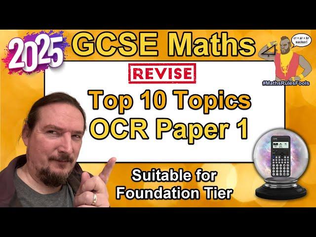 GCSE Maths Paper 1 - Top 10 Topics to Revise for Foundation - Predicted June 2025 - OCR