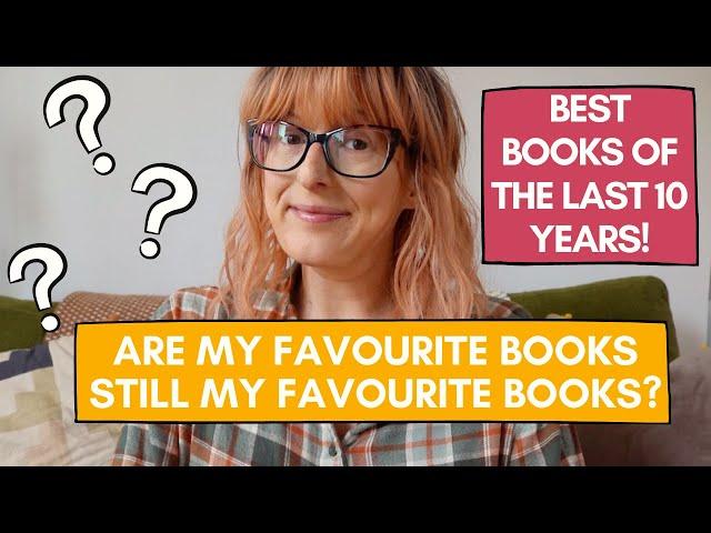 Best Books of the Last Ten Years! 