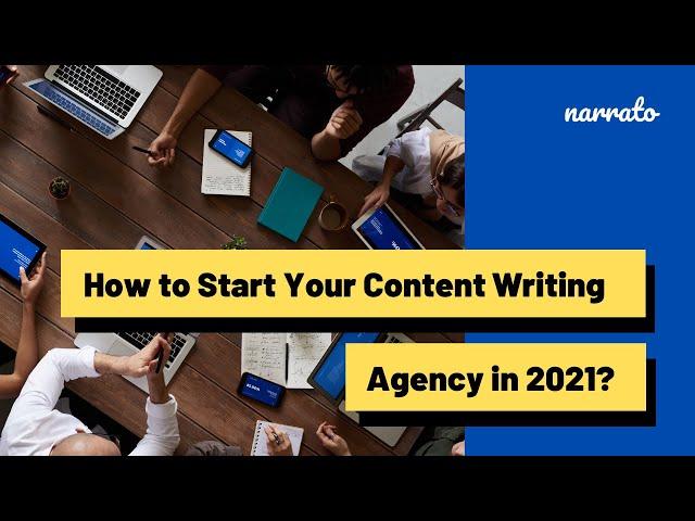 How to start a content writing agency in 2021?