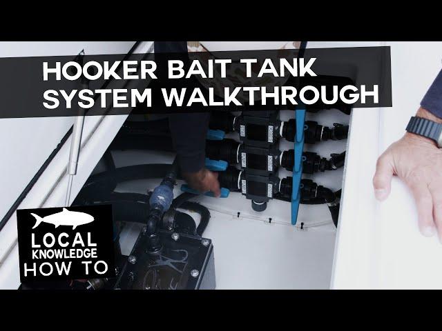 Hooker Bait Tank System Walkthrough | Local Knowledge Fishing Show