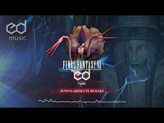 FF7 Jenova Absolute Music Remake