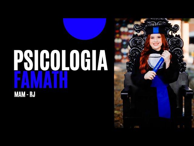 ENSAIO DE FORMATURA PSICOLOGIA FAMATH - MAM