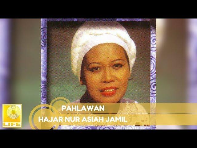 Hajar Nur Asiah Jamil - Pahlawan (Official Audio)