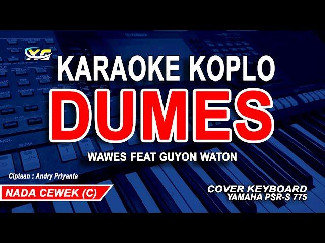 Dumes Karaoke Nada Wanita - Koplo (WAWES Feat GUYON WATON)