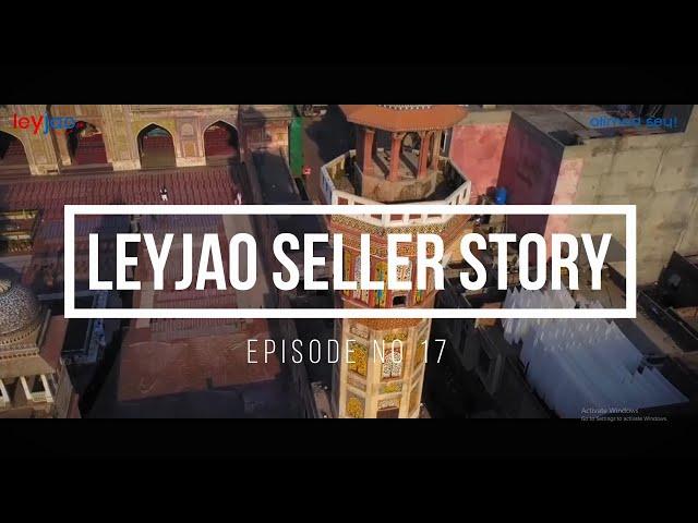 Seller Story 17 | Asian Traders | Leyjao.pk