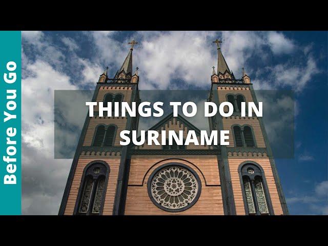 15 BEST Things to do in SURINAME (The SMALLEST Country in South America)