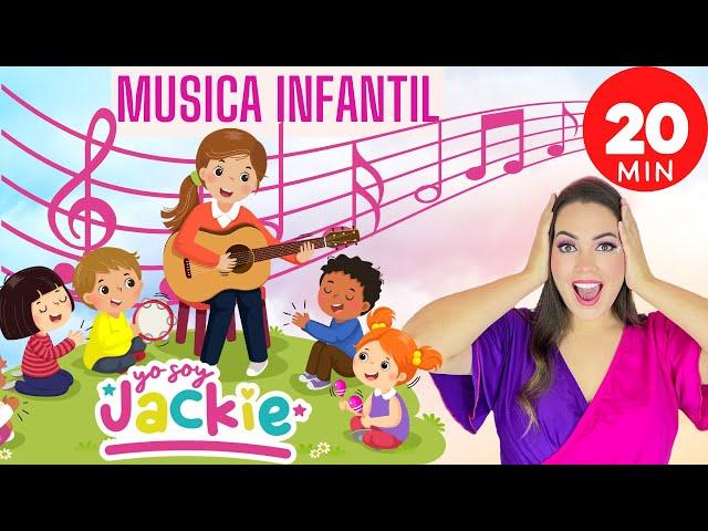 20 Minutos de Música Infantil | Yo Soy Jackie I Canciones para Niños