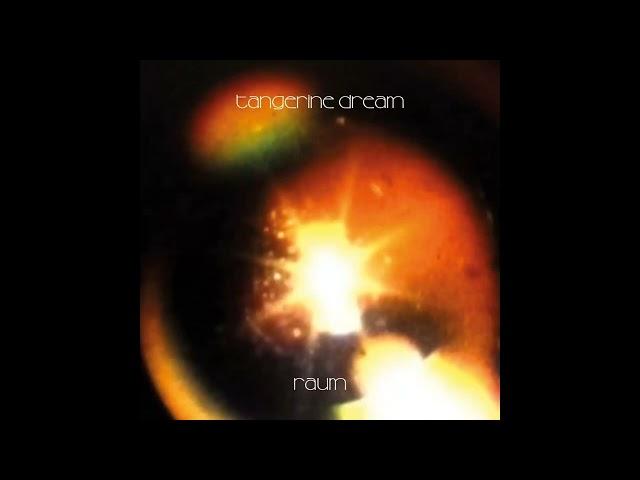 Tangerine Dream - Raum [Full Album] (HQ)