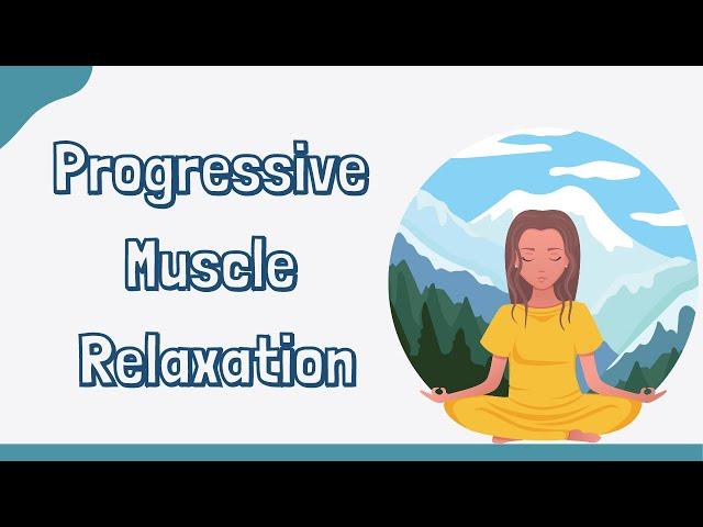 10 Minute Calming Progressive Muscle Relaxation To Ease Anxiety, Stress and Insomnia