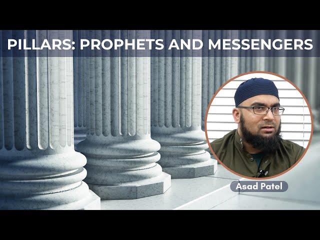 Pillars: Prophets and Messengers | The Straight Path Podcast