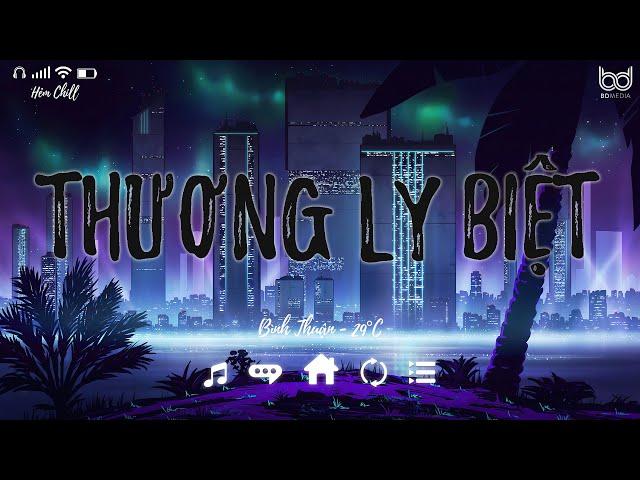 Nhạc Lofi 2024 - Dùng một đời vấn vương để đổi lại một đời đau thương lofi - Thương Ly Biệt Lofi