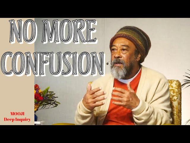 Mooji - Here is how to END Confusion (Mind Attack) - Deep Inquiry