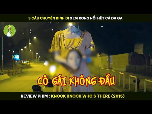 [Review Phim] 3 Câu Chuyện Kinh Dị Xem Xong NỔI HẾT DA GÀ