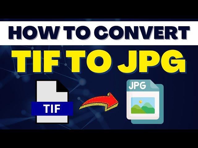 How To Convert Tif File To Jpg