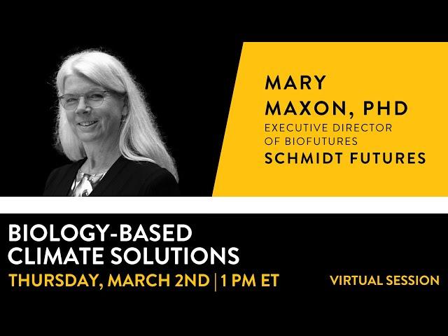 Biology Based Climate Solutions with Mary Maxon, PhD