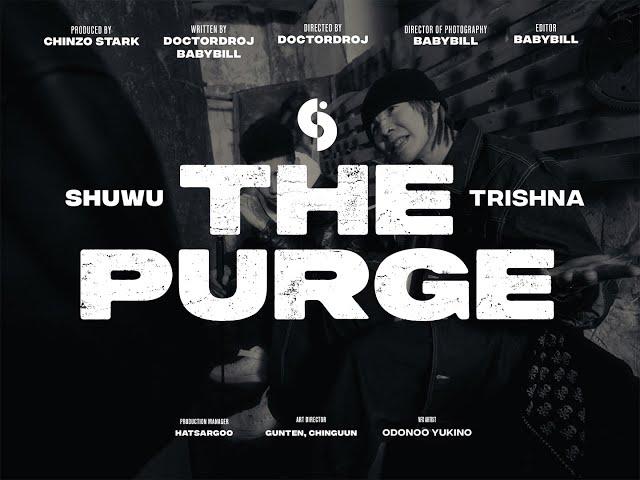 SHUWU - THE PURGE ft. Trishna [Official Music Video]