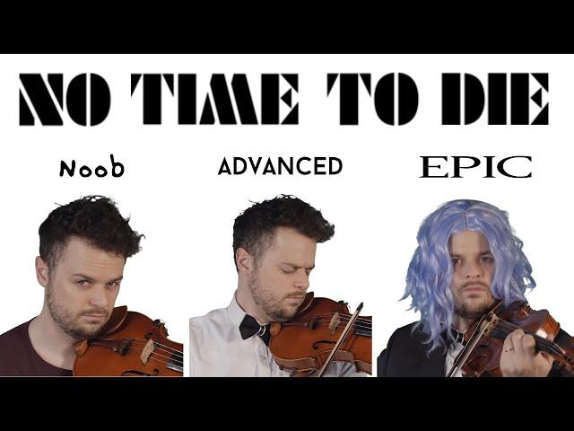 5 Levels of "No Time To Die": Noob to Epic