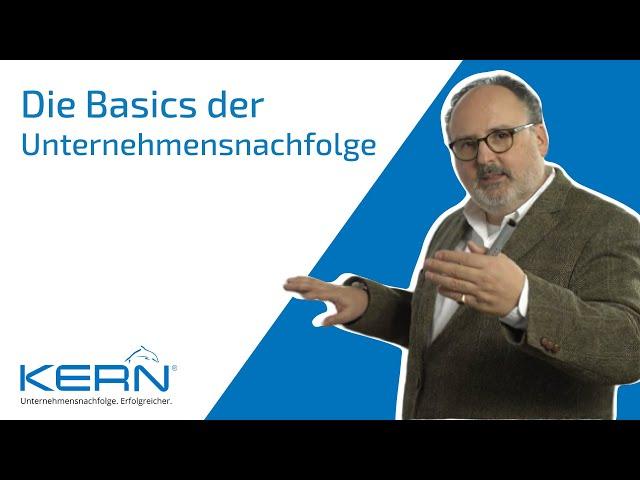 Die Basics der Unternehmensnachfolge | KERN