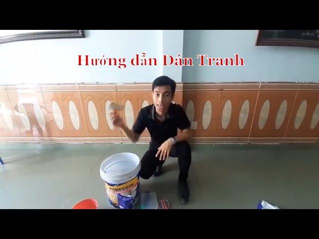 Hướng dẫn dán Tranh 3D - Thi Công Dán Tường | Tân Thành 3D