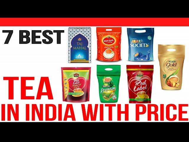 Top 7 Best Tea in India with Price