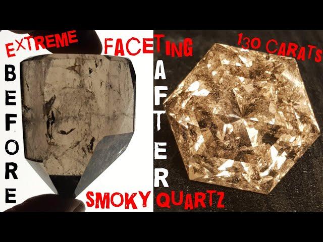 Smoky Quartz Crystal Faceting  How To Cut Huge Gemstones  Evening Star